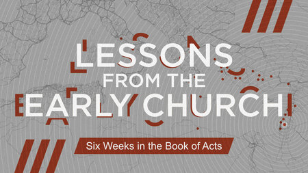Lessons from the Early Church