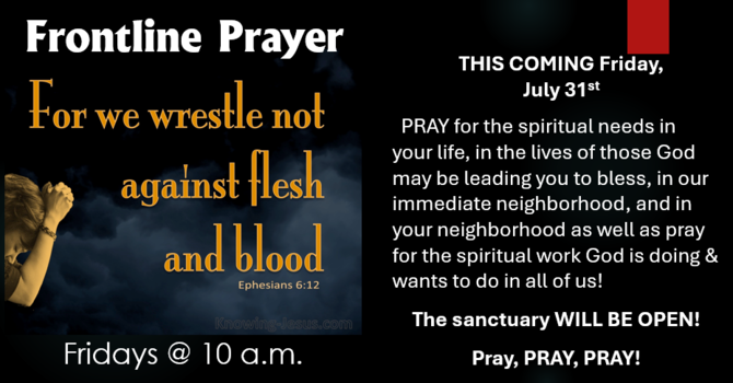 Frontline Prayer - FRIDAY JULY 31st! image