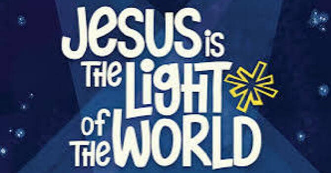 Jesus is the Light of the World