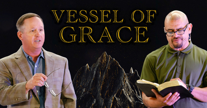 Vessel of Grace
