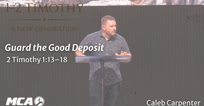 Guard the Good Deposit