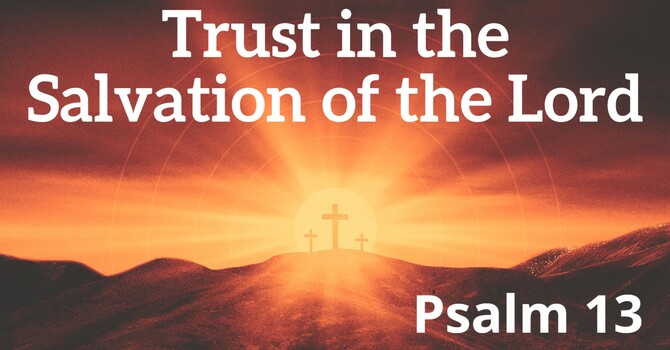 Trust in the Salvation of the Lord