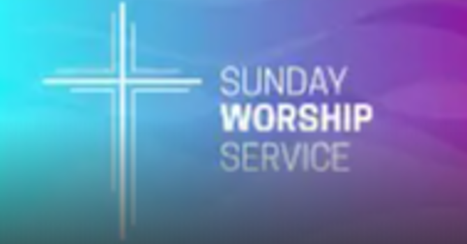 July 26 Sermon
