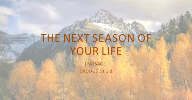 The Next Season of Your Life