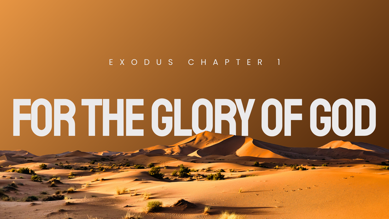 FOR THE GLORY OF GOD