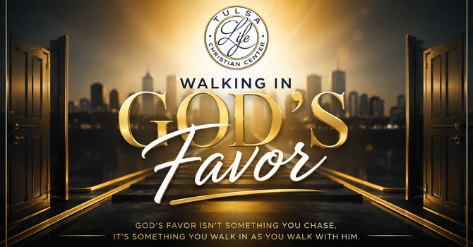 Walking in God's Favor 4