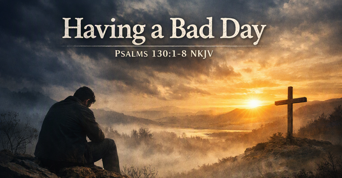 Having A Bad Day