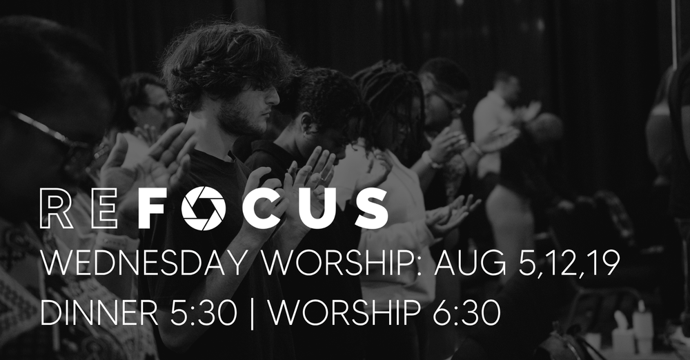 Refocus Worship Wednesday