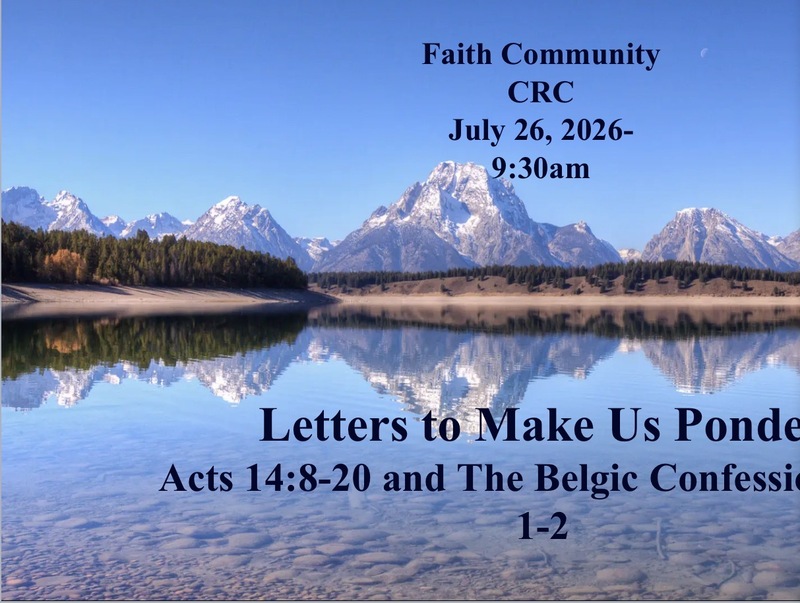 “Letters to Make Us Ponder” July 26 2026 A.M. Service