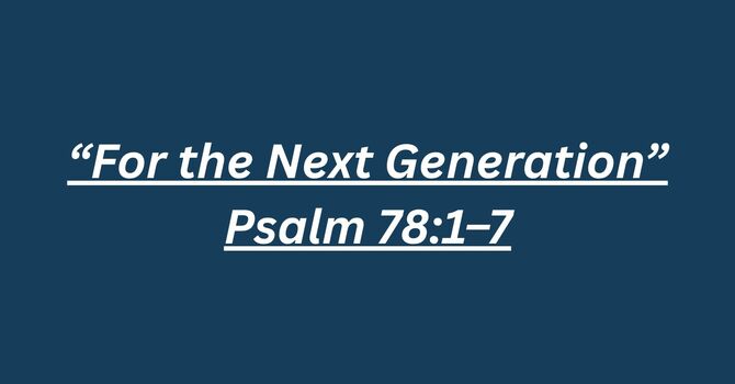 For the Next Generation.