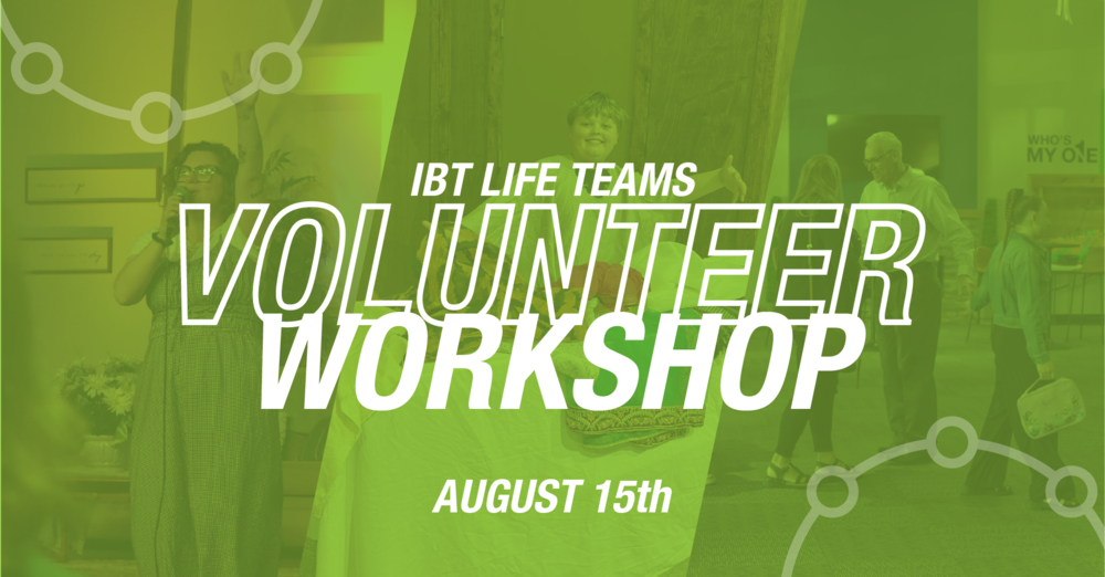 Life Teams Volunteer Workshop