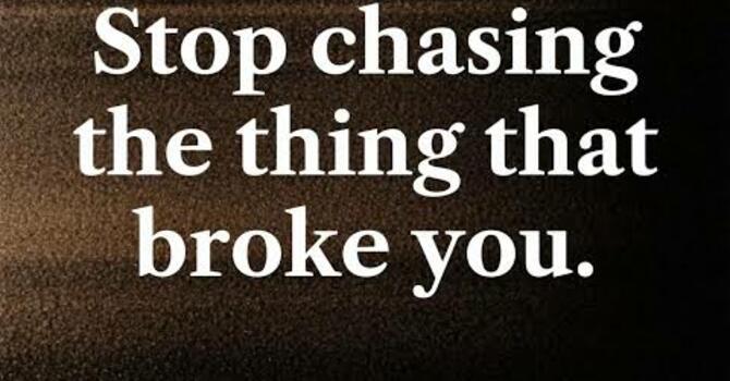 "Stop Chasing Broken Things" A.M. Service