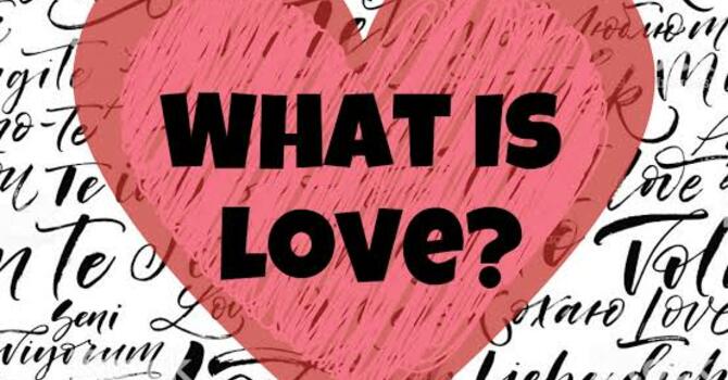 "What Is Love?" P.M. Service with Greyson Sollicito