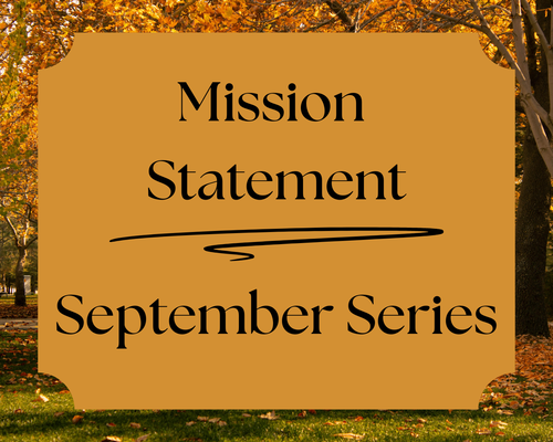 Mission Statement Series