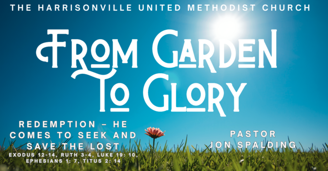 From Garden to Glory