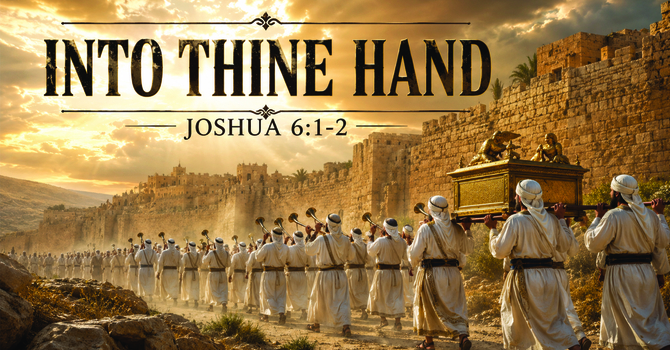 Into Thine Hand