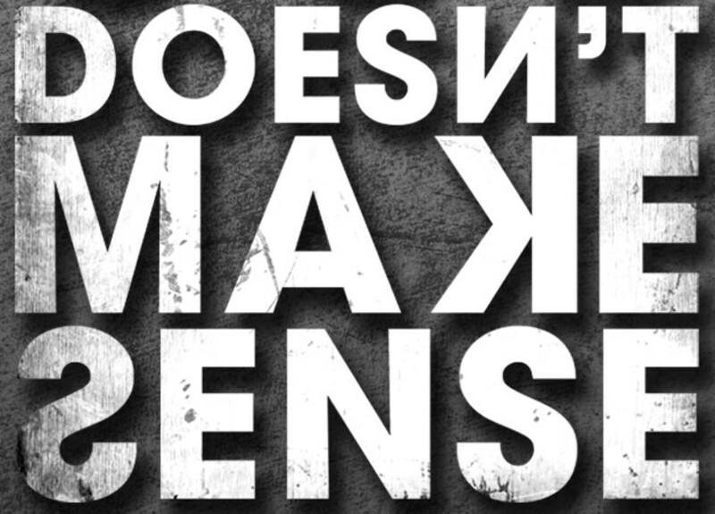 Doesn't Make Sense