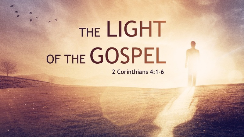 The Light of the Gospel