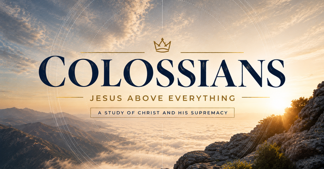 Colossians 2: 6-7
