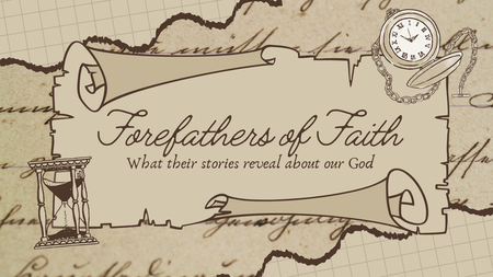 Forefathers of Faith