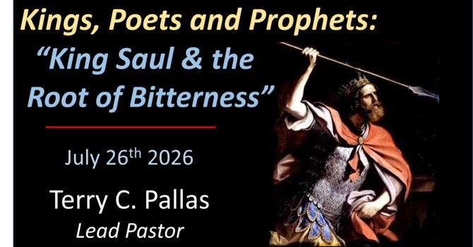 King Saul & the Root of Bitterness