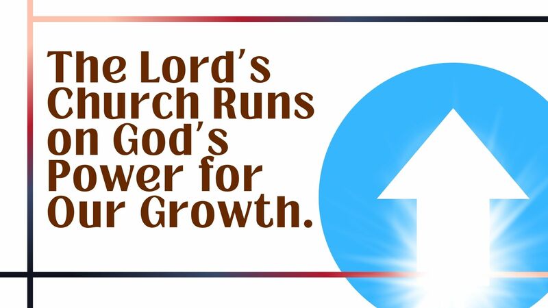 God's Power, Our Growth