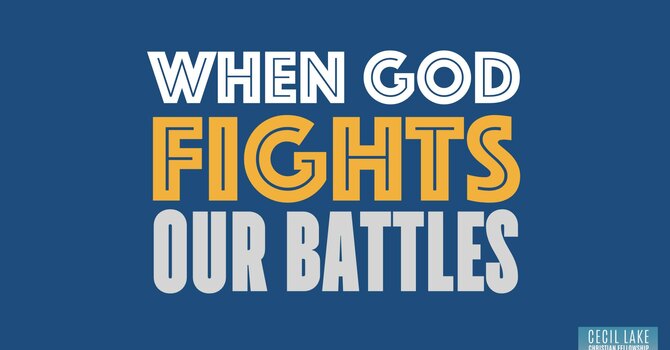 When God Fights Our Battles image