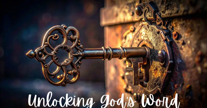 Unlocking God's Word