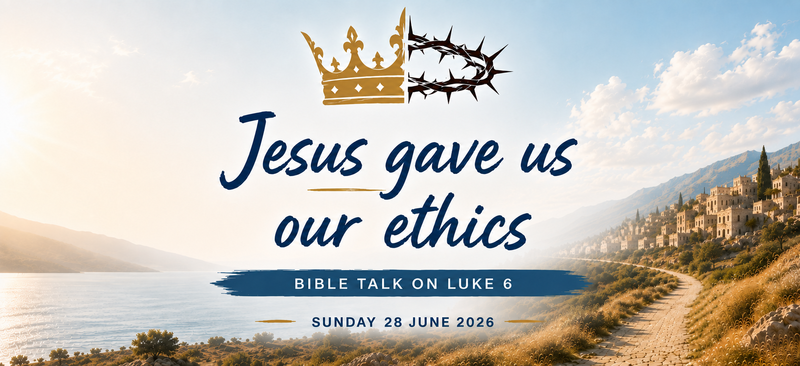 Jesus gave us our ethics