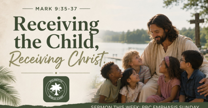 Receiving the Child, Receiving Christ