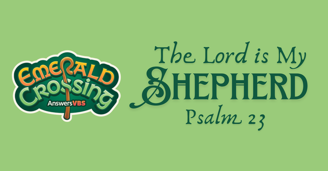 The Lord is My Shepherd