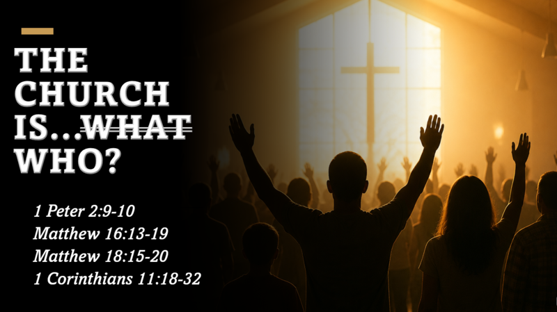 The Church Is...Who?