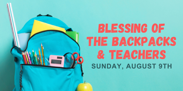 Blessing of the Backpacks and Teachers