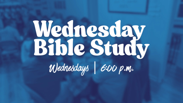 Wednesday Bible Study