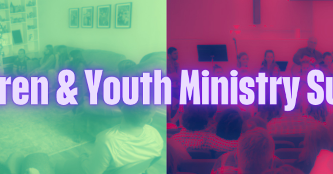 Children & Youth Ministry Input Needed image