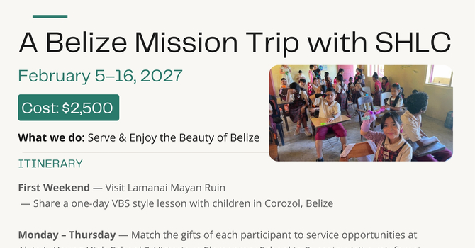 Belize Mission Trip With SHLC