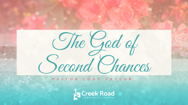 The God of Second Chances