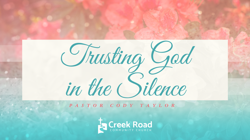 Trusting God in the Silence