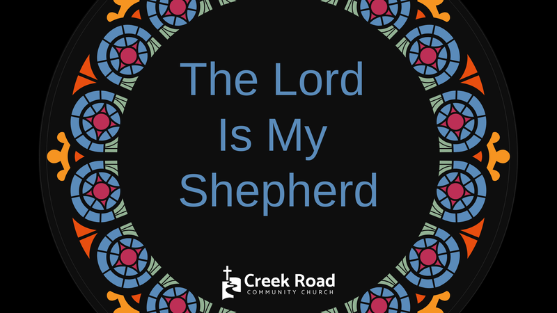 The Lord is my Shepherd