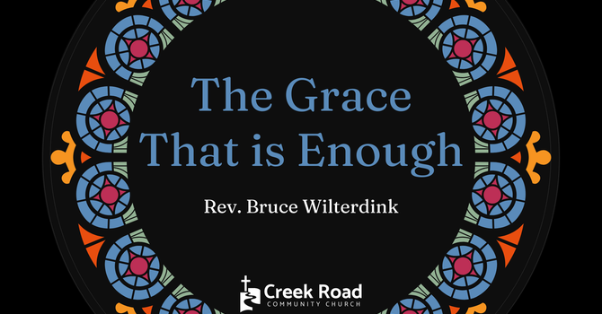 The Grace that is Enough