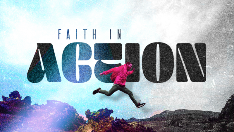 Faith In Action