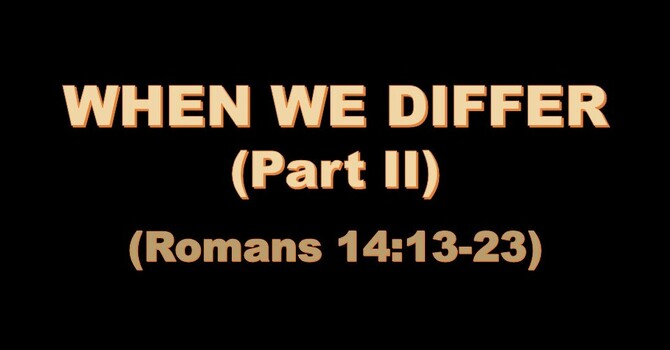 WHEN WE DIFFER