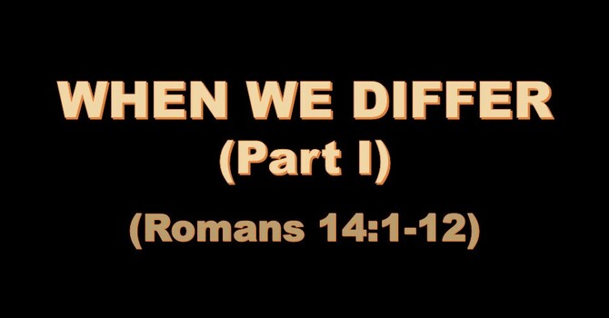 WHEN WE DIFFER