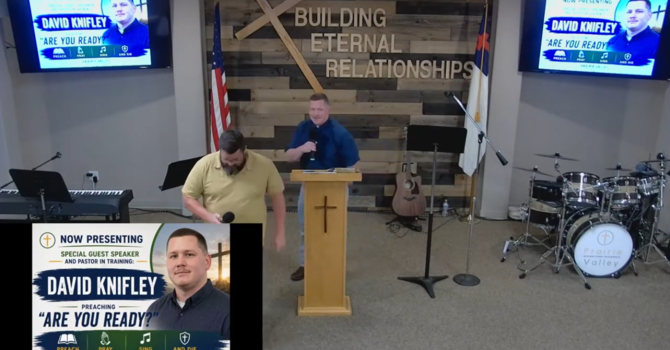 David Knifley's message "Are You Ready"