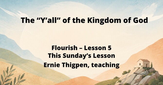 The "Y'all" of the Kingdom of God