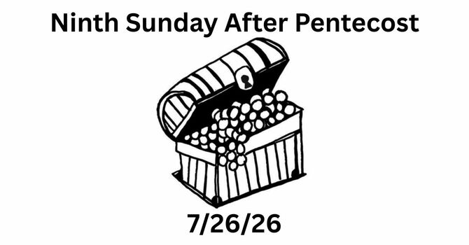 Ninth Sunday After Pentecost