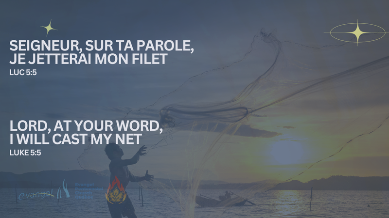 Seigneur, sur ta parole, je jetterai mon filet - Luc 5:5