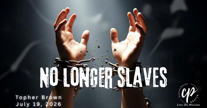 No Longer Slaves
