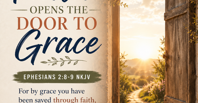 Faith Opens the Door to Grace image