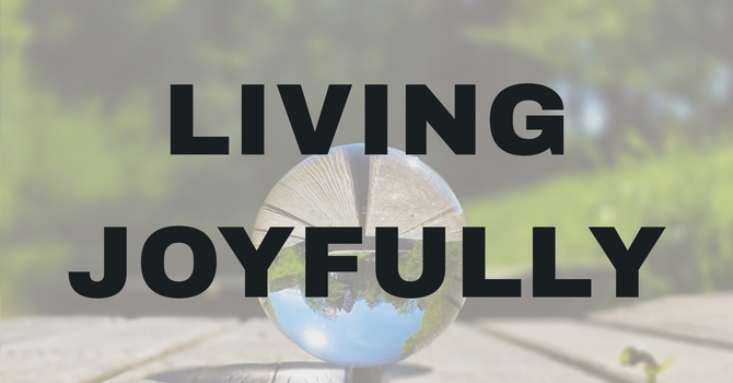 Living Joyfully